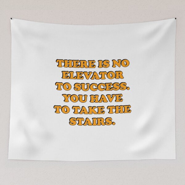 Item preview, Motivational quotes for success - There is no elevator to success, you have to take the stairs designed and sold by Inspirationmotivation.