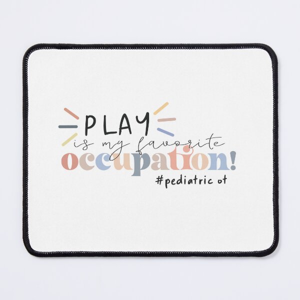 Item preview, Play is my favorite occupation designed and sold by Olivia V.