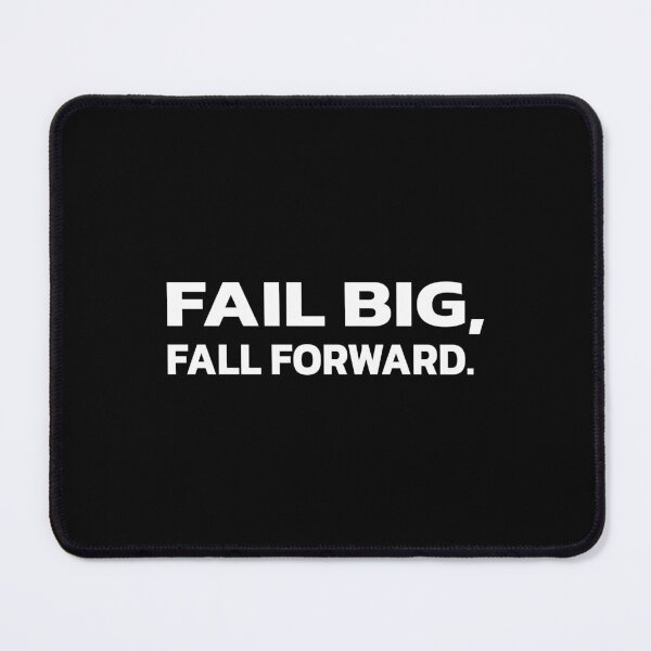 Item preview, FAIL BIG, FALL FORWARD. designed and sold by Quote a Passage.