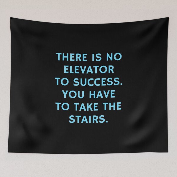 Item preview, Motivational quotes for success - There is no elevator to success, you have to take the stairs designed and sold by Inspirationmotivation.