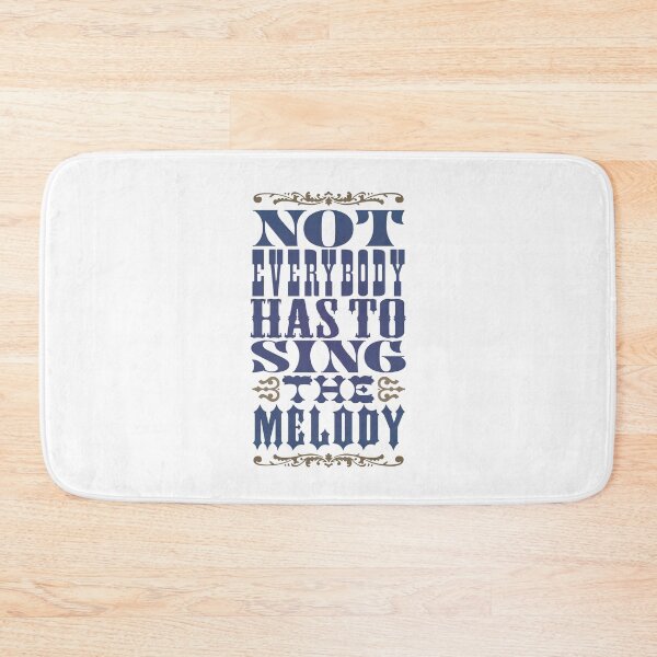 Item preview, Not everybody has to sing the melody v.6 designed and sold by x1brett.