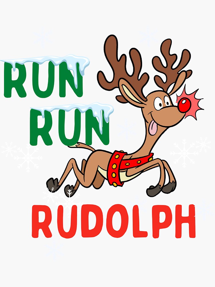 "funny Run Run Rudolph Holiday christmas" Sticker for Sale by midoxzz ...