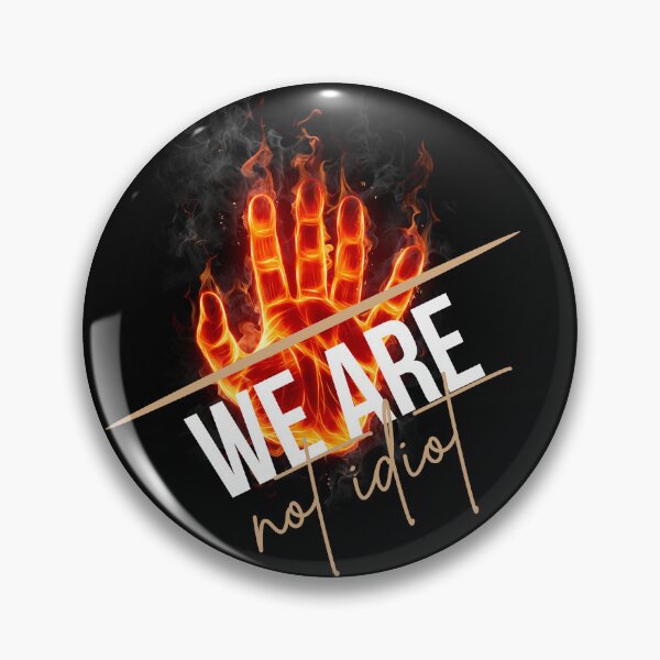 Item preview, WE ARE NOT IDIOT. designed and sold by ELEGANTRETRO.