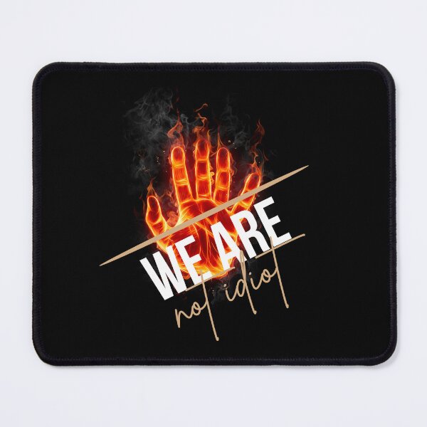 Item preview, WE ARE NOT IDIOT. designed and sold by ELEGANTRETRO.