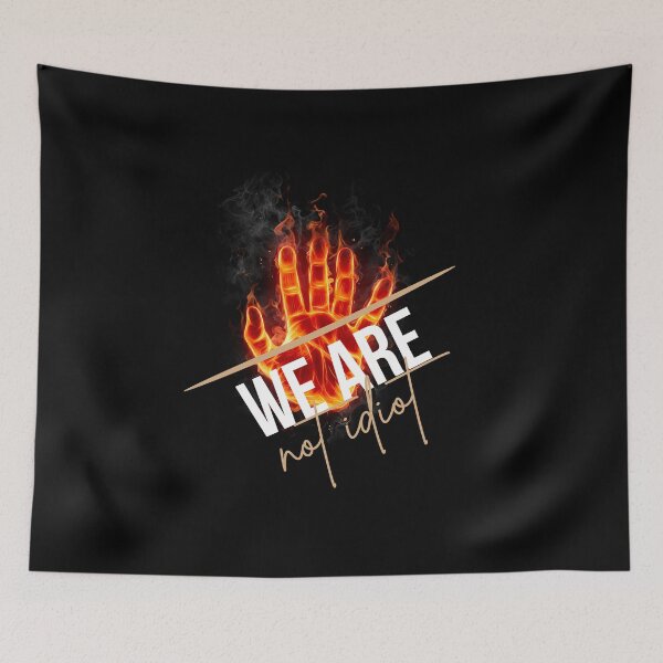 Item preview, WE ARE NOT IDIOT. designed and sold by ELEGANTRETRO.