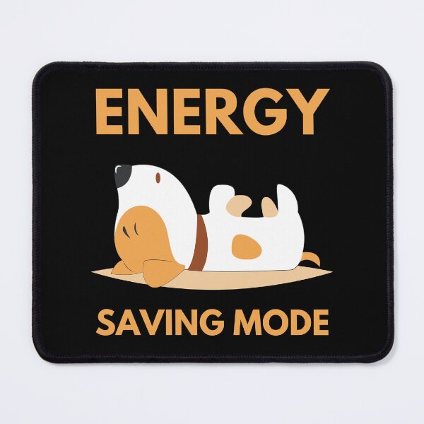 Item preview, Energy Saving Mode designed and sold by WonkeyCreations.