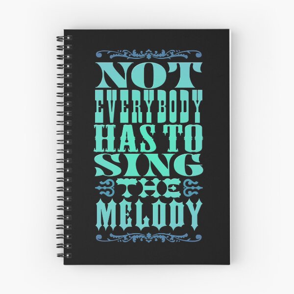 Item preview, Not everybody has to sing the melody v.9 designed and sold by x1brett.