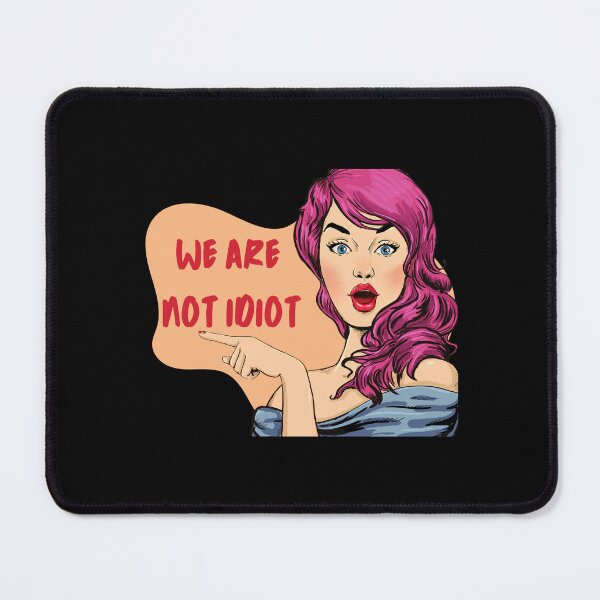 Item preview, WE ARE NOT IDIOT. designed and sold by ELEGANTRETRO.