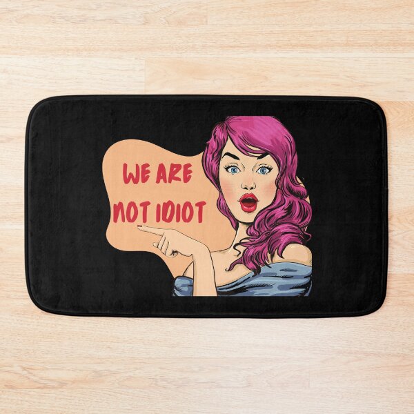 Item preview, WE ARE NOT IDIOT. designed and sold by ELEGANTRETRO.