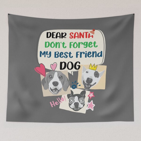 Item preview, Merry Christmas Santa Dont Forget My Best Friend Dog | Dear Santa designed and sold by I Am Cuta.