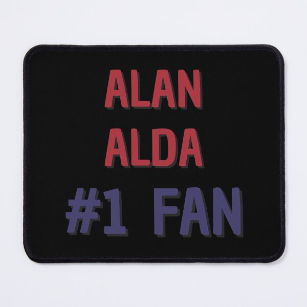 Item preview, Alan Alda - #1 Fan designed and sold by Rybariuns.
