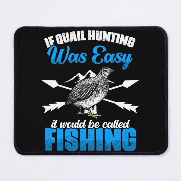 Item preview, Funny Quail Hunting Humor For Northern Bobwhite Quail Hunter designed and sold by Nessshirts.