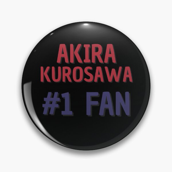 Item preview, Akira Kurosawa - #1 Fan designed and sold by Rybariuns.