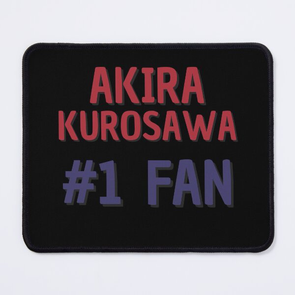 Item preview, Akira Kurosawa - #1 Fan designed and sold by Rybariuns.