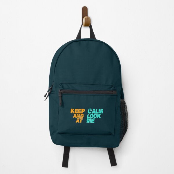 Item preview, Keep Calm And Look At Me - Best Seller   designed and sold by HinTatCustoma.