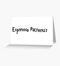 Espresso Patronum Greeting Card