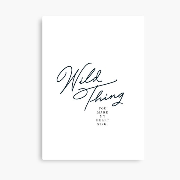 Wild thing Canvas Print