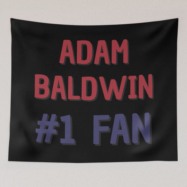 Item preview, Adam Baldwin - #1 Fan designed and sold by Rybariuns.