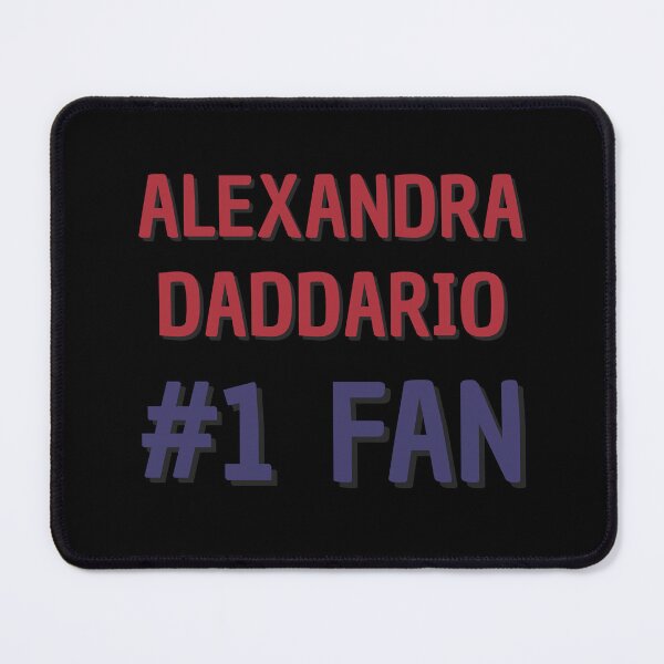 Item preview, Alexandra Daddario - #1 Fan designed and sold by Rybariuns.