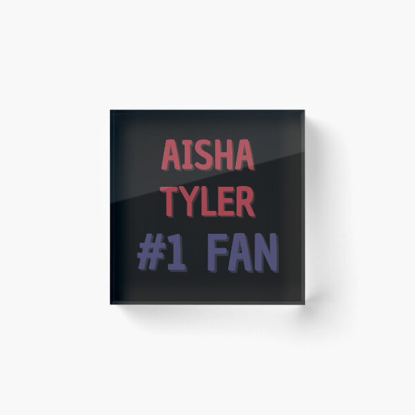 Item preview, Aisha Tyler - #1 Fan designed and sold by Rybariuns.