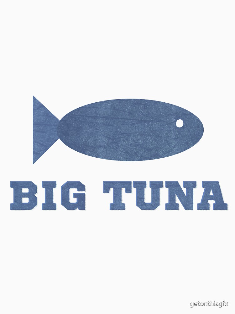 big tuna t shirt
