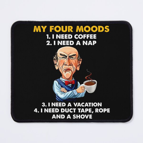 Item preview, My Four Moods I Need Coffee I Need A Nap I Need A Vacation designed and sold by annahunt68.