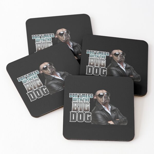 Item preview, Don't Mess with Big Dog - Leaning designed and sold by thedvguy.