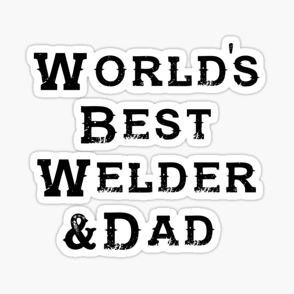 Artikel-Vorschau von Schweißer Dad, designt und verkauft von WishingInkwell.