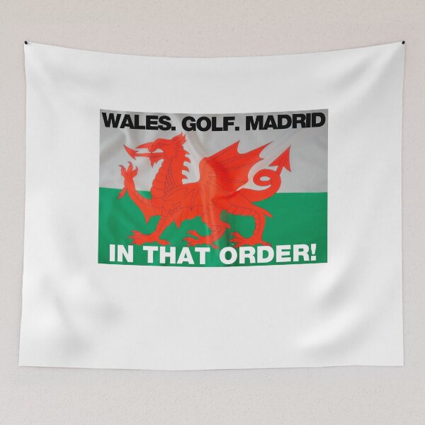 Item preview, Wales. Golf. Madrid. In That Order (Gareth Bale Welsh Flag) - Funny Joke Wales World Cup Qatar Football designed and sold by raretshirtsuk.