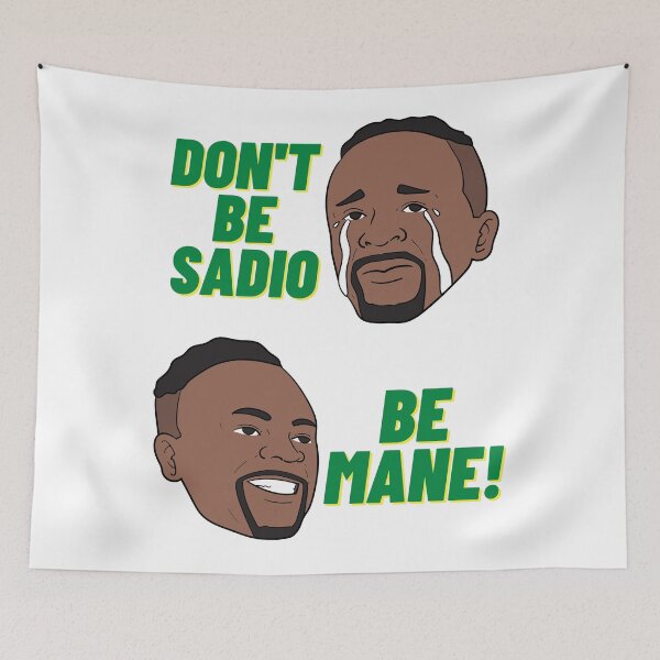 Item preview, Don't Be Sadio, Be Mane - Funny Joke Wordplay World Cup Liverpool FC Bayern Qatar WC 22 Football designed and sold by raretshirtsuk.