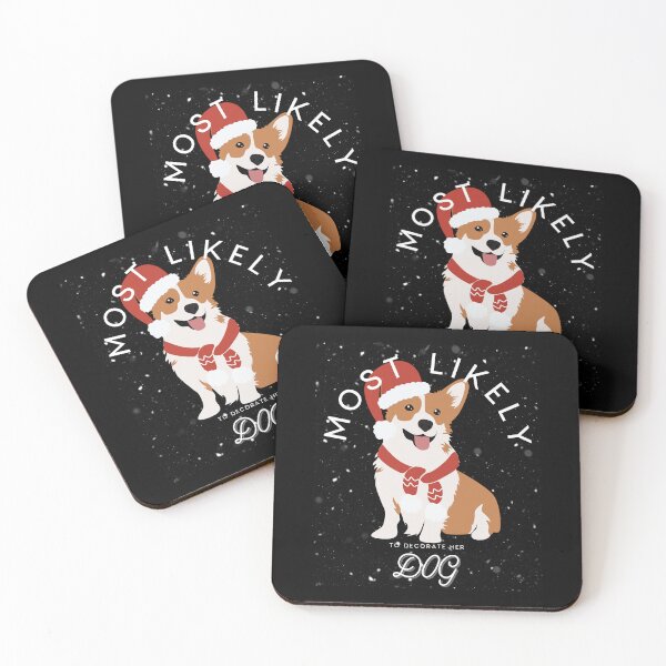 Item preview,  Most Likely To Decorate Her Dog designed and sold by foxforce.