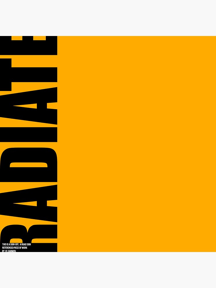 Thumbnail 3 of 3, Sticker, RADIATE Sign Off designed and sold by MCANTO.