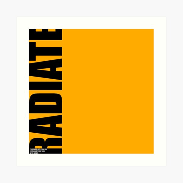 RADIATE Sign Off Art Print
