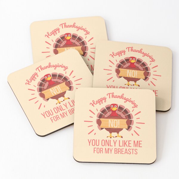Item preview, Dirty Thanksgiving meme You only like me for my breasts  designed and sold by 5thseason-shop.