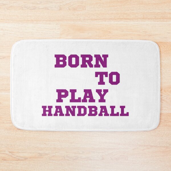 Item preview, Born to play handball designed and sold by Hammy97.