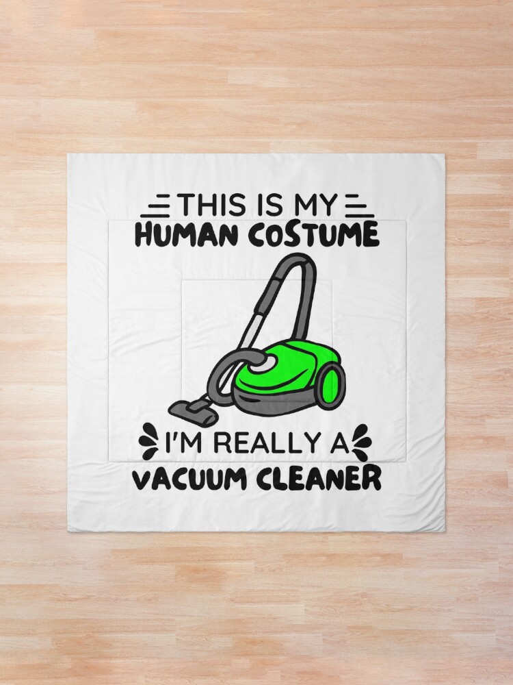 This Is My Human Costume I'm Really A Vacuum Cleaner | Funny Halloween  Saying | Greeting Card