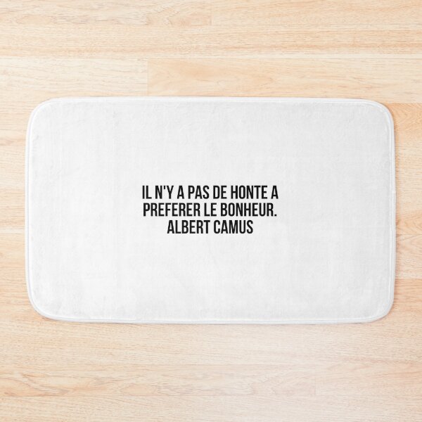 Item preview, Il n'y a pas de honte à préférer le bonheur. Albert Camus designed and sold by LiteraryQuotes.