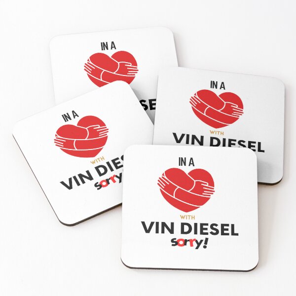Item preview, In A Relationship With Vin Diesel Sorry designed and sold by Itsheartshop.