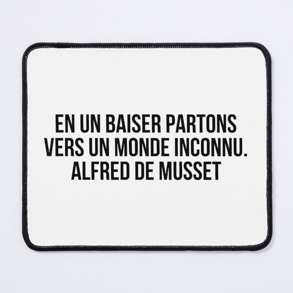Item preview, En un baiser partons vers un monde inconnu. Alfred de Musset designed and sold by LiteraryQuotes.