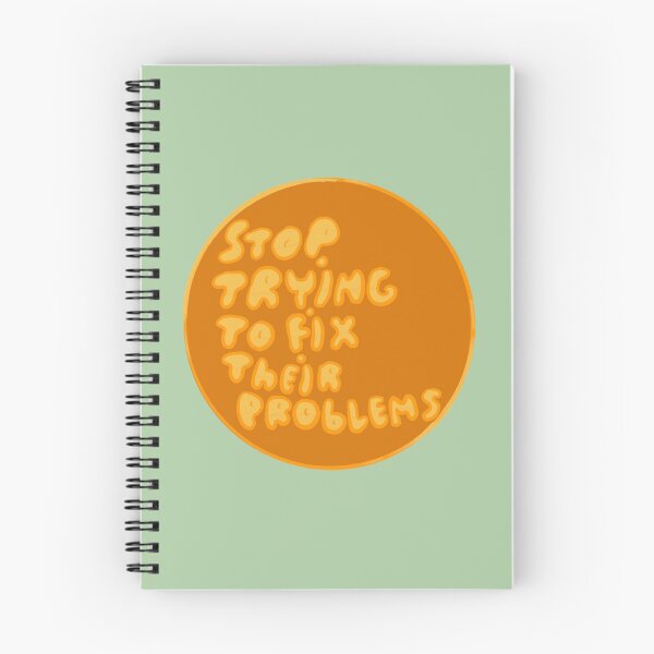 Item preview, Stop trying to fix their problems ⚠️  designed and sold by Peachy-gremlin.