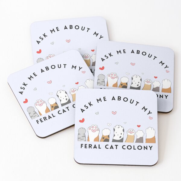 Item preview, Ask Me About My Feral Cat Colony designed and sold by NightOwlCreates.