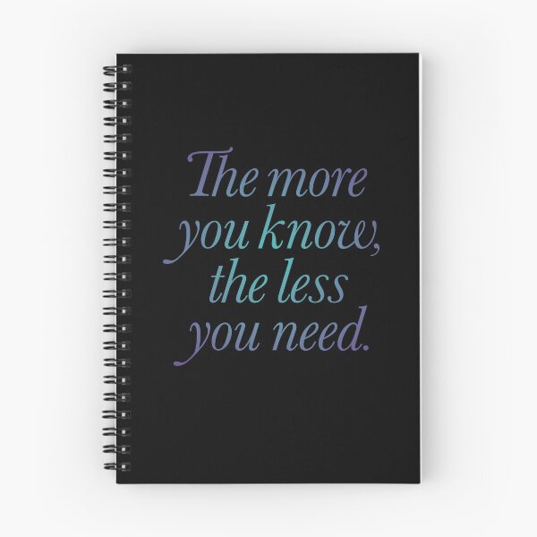 Item preview, The more you know, the less you need. v.1 designed and sold by x1brett.