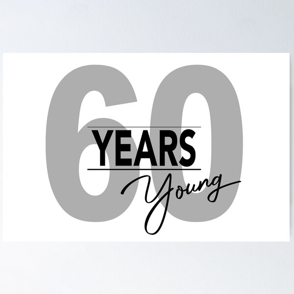 Item preview, 60th Birthday - 60 years young! designed and sold by B Graphix Design.