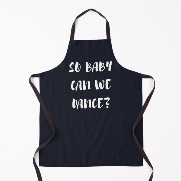 Item preview, So baby can we dance designed and sold by Asatsa.