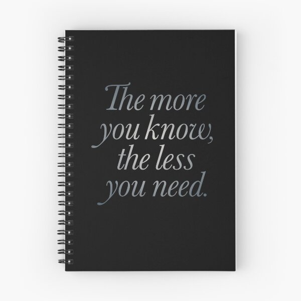 Item preview, The more you know, the less you need. v.7 designed and sold by x1brett.