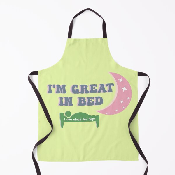 Item preview, I'm great In bed I can sleep for days Gift Funny t shirt for sleepy people designed and sold by Pattranit56.