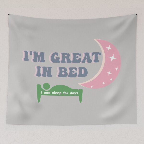 Item preview, I'm great In bed I can sleep for days Gift Funny t shirt for sleepy people designed and sold by Pattranit56.
