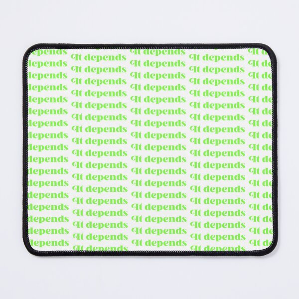 Item preview, It Depends designed and sold by charm11.