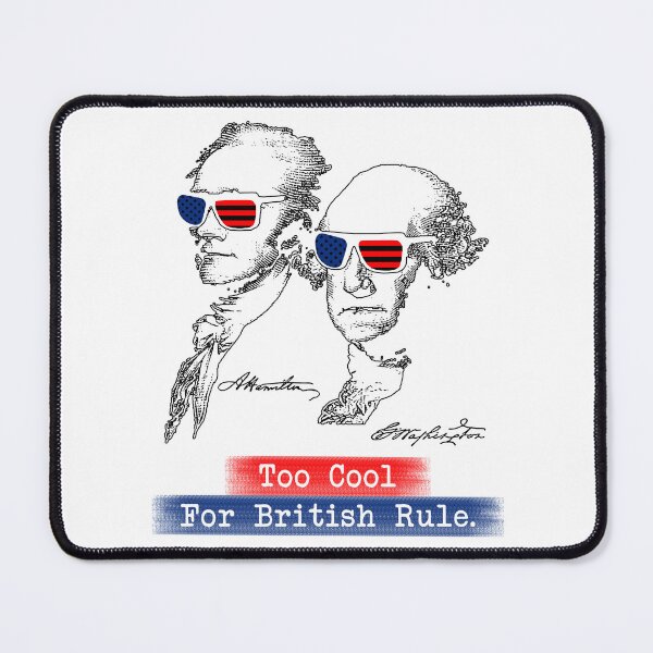 Item preview, Too Cool For British Rule designed and sold by historeetees1.