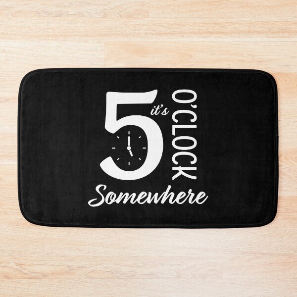 Item preview, It's 5 O'Clock Somewhere Funny Vacation Happy Hour Drinking designed and sold by BrianSmith84.